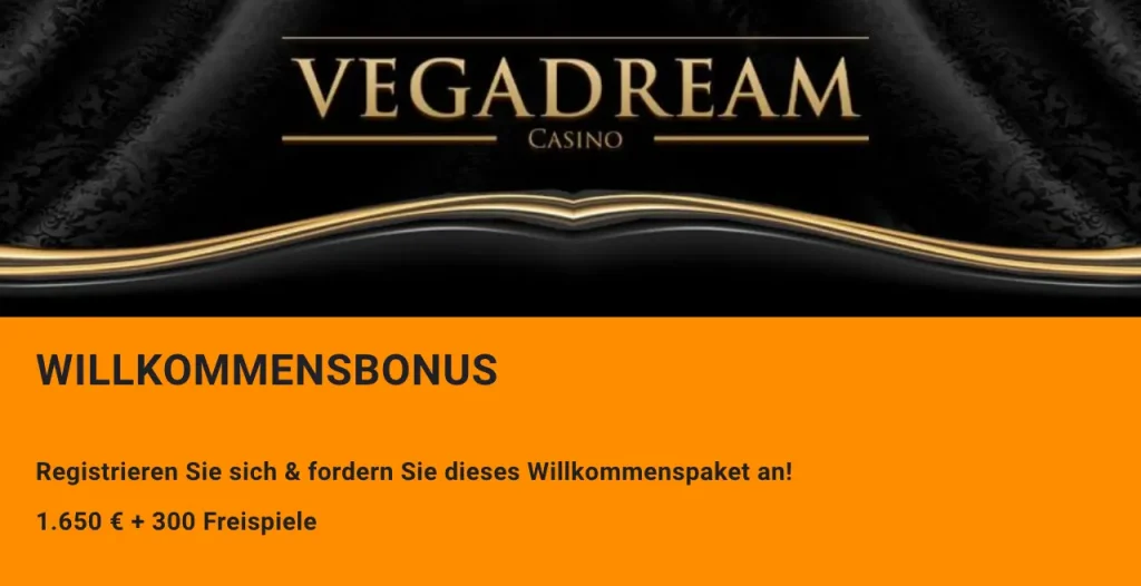 VegaDream Casino Willkommensbonus